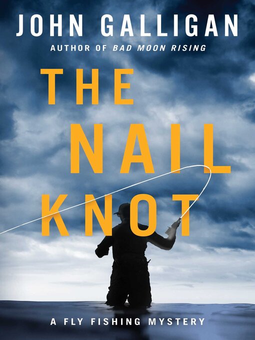 Title details for The Nail Knot by John Galligan - Wait list